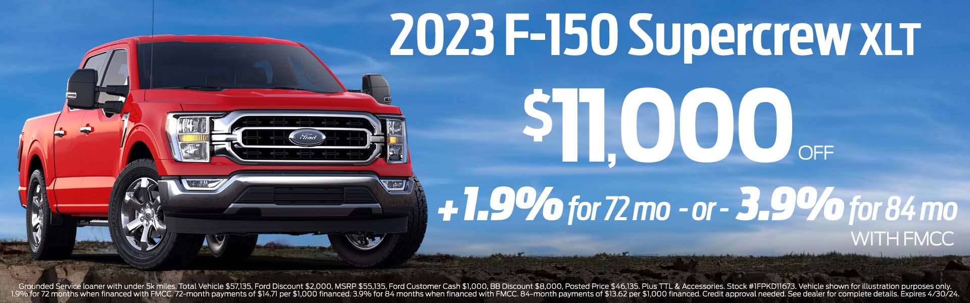 $11,000 off with FMCC F-150. 1.9% APR available
