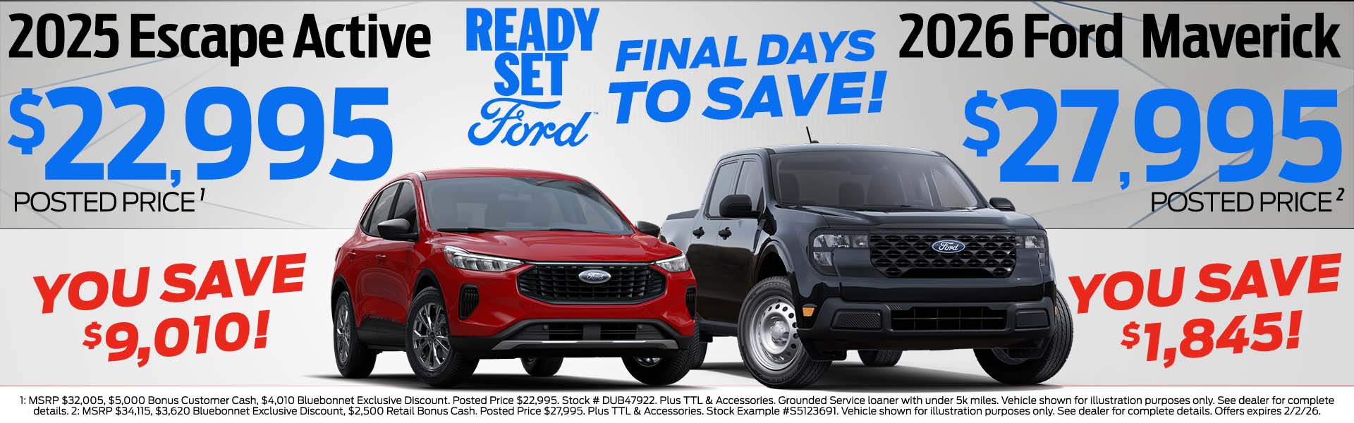 Escape $23,995 and Maverick $27,995 Posted Price