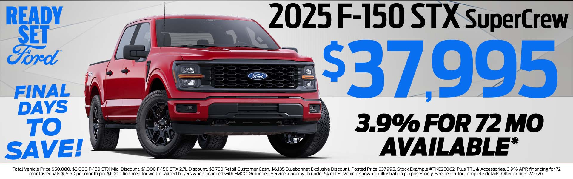 F-150 STX $37,995 + 3.9% APR for 72 Mo