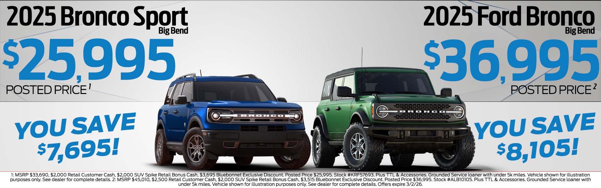 Bronco Sport $25,995 and Bronco $36,995