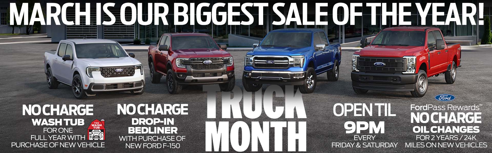 Truck Month, Free car wash, bedliner, oil changes see dealer
