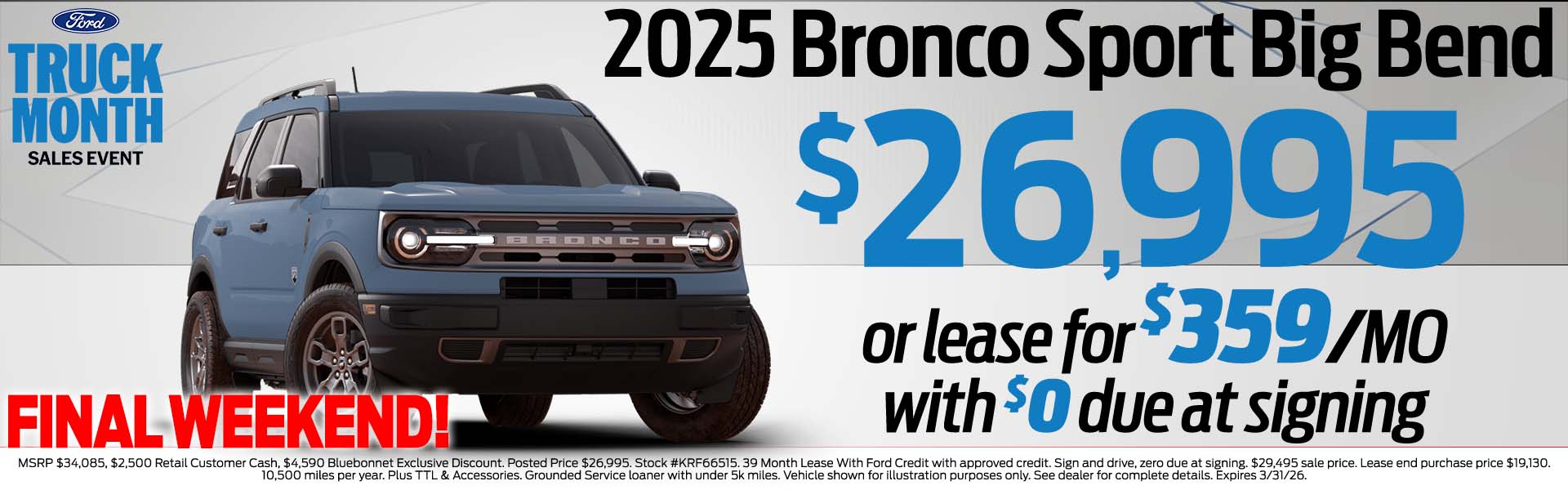 2025 Bronco Sport $26,995 or lease for $359 with $0 down