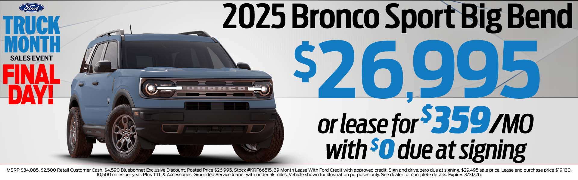 2025 Bronco Sport $26,995 or lease for $359 with $0 down